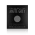 Eyeshadow Refill Matte Grey 